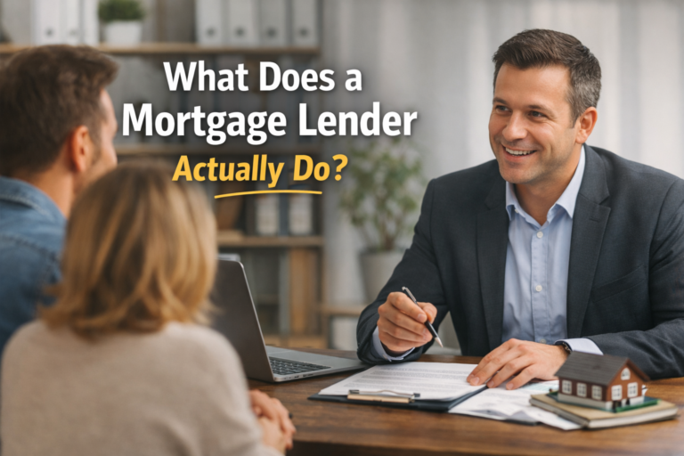 What Does a Mortgage Lender Actually Do?